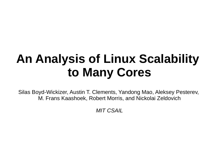 an analysis of linux scalability to many cores