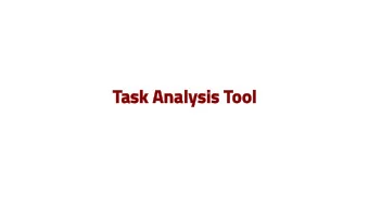 Task Analy  ask Analysis T  sis Tool  ool