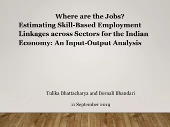 Economy: An Input-Output Analysis  Tulika Bhattacharya and Bornali Bhandari  11 September 2019