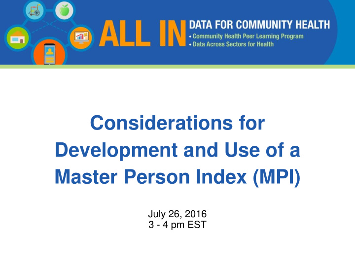 considerations for development and use of a master person