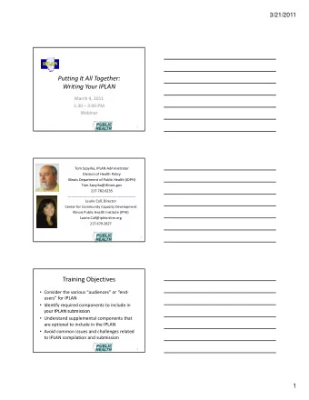 Putting It All Together: Writing Your IPLAN  g March 4, 2011 1:30  3:00 PM  Webinar  1 Tom