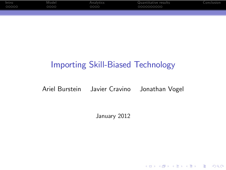 importing skill biased technology