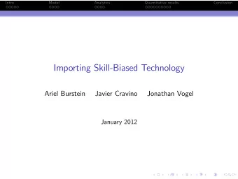 Importing Skill-Biased Technology  Ariel Burstein  Javier Cravino  Jonathan Vogel  January 2012