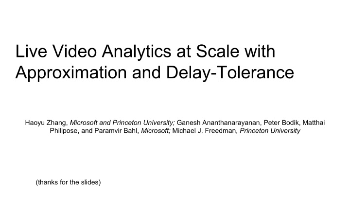 live video analytics at scale with approximation and