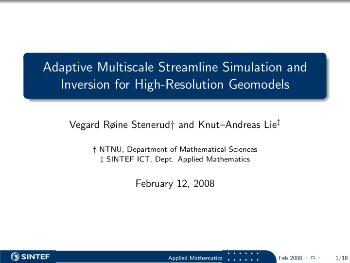 adaptive multiscale streamline simulation and inversion