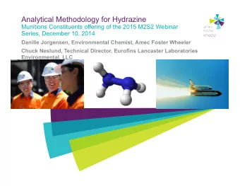 Analytical Methodology for Hydrazine  Munitions Constituents offering of the 2015 M2S2 Webinar
