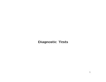 Diagnostic Tests  1  Introduction Suppose we have a quantitative measurement X i on experimental or