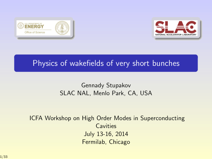 physics of wakefields of very short bunches