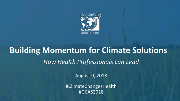 building momentum for climate solutions