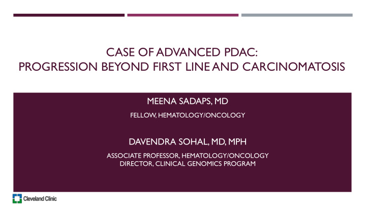 case of advanced pdac progression beyond first line and