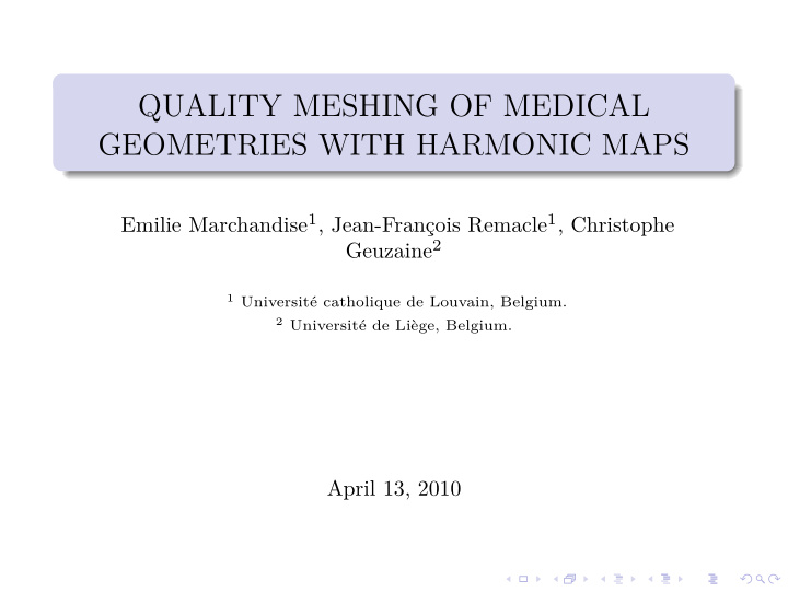 quality meshing of medical geometries with harmonic maps