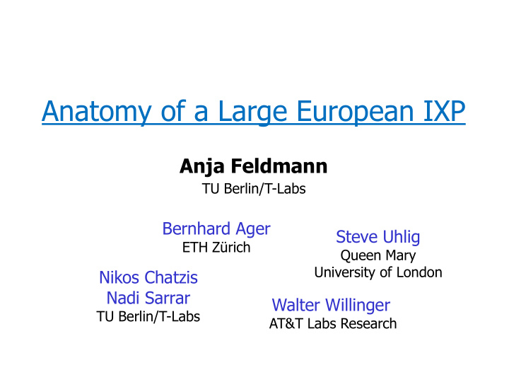 anatomy of a large european ixp