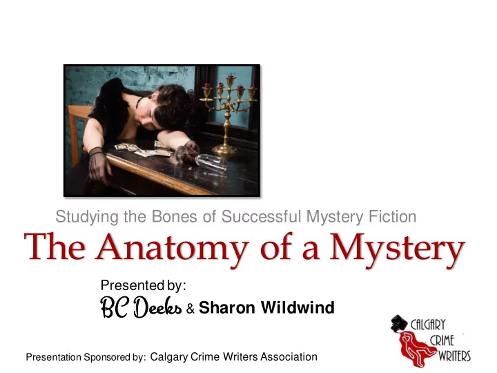 the anatomy of a mystery