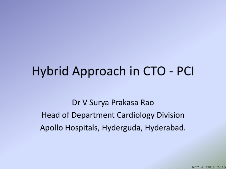hybrid approach in cto pci