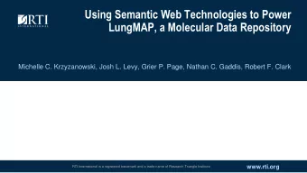 LungMAP, a Molecular Data Repository  Michelle C. Krzyzanowski, Josh L. Levy, Grier P. Page, Nathan