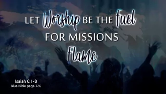 Isaiah  aiah 6:1-8  8  Blue Bible page  e 726  Is  Isaiah  aiah 6:1  6:1-8  Cr  Crisis  isis