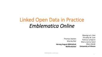 Lin  inked Open Data in in Practice  Emblematica Online  Myung-Ja K. Han  Timothy W. Cole  Thomas