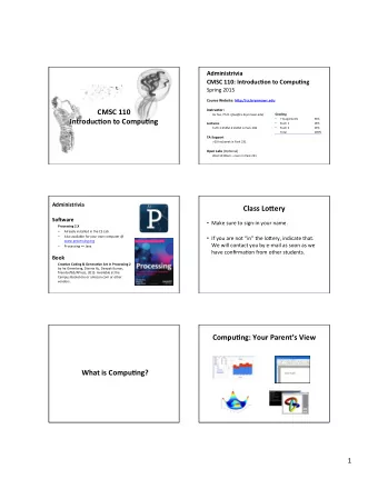 CMSC  110    Instructor:    Grading    Jia  Tao,  Ph.D.