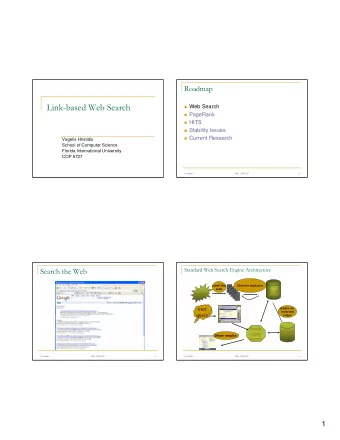 Link-based Web Search  Web Search  PageRank  HITS  Stability Issues  Current