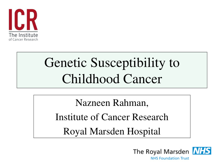 genetic susceptibility to childhood cancer