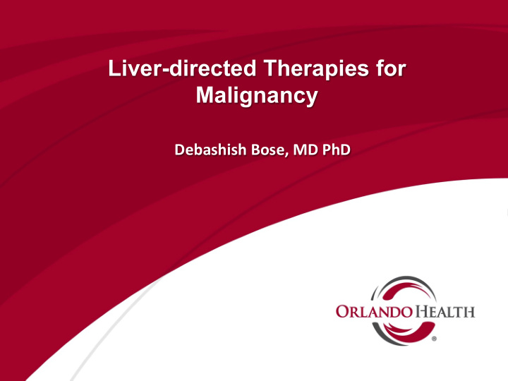 liver directed therapies for malignancy