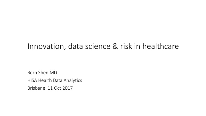 innovation data science risk in healthcare