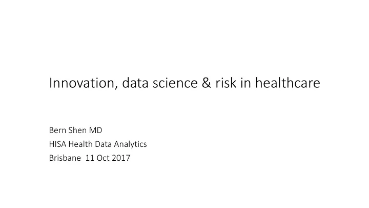 innovation data science risk in healthcare