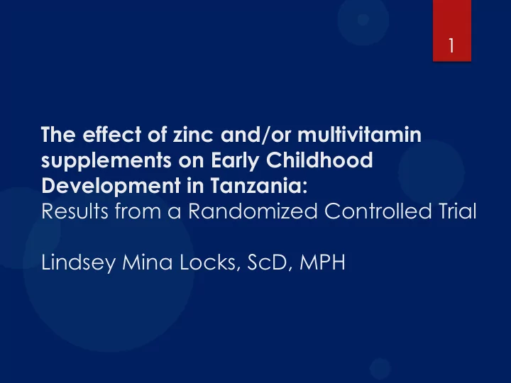 the effect of zinc and or multivitamin