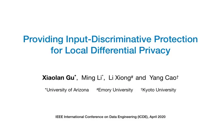 providing input discriminative protection for local