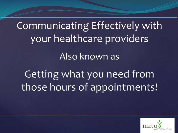 communicating effectively with your healthcare providers