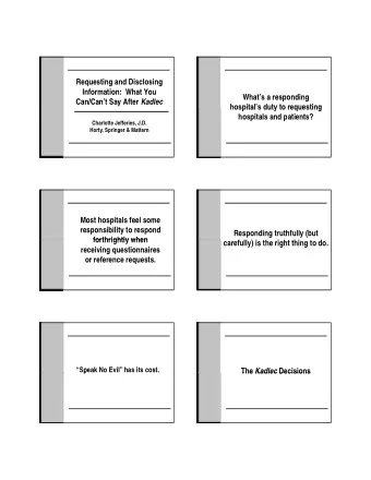 Requesting and Disclosing  Information:  What You  Whats a responding Can/Cant Say After