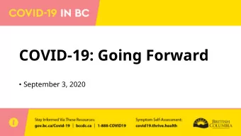 COVID-19: Going Forward  September 3, 2020  Weekly Profile of COVID-19 Cases 5,372 Total Cases