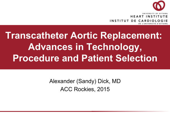 transcatheter aortic replacement advances in technology