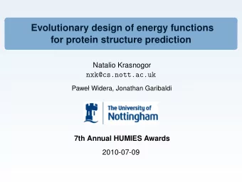 Evolutionary design of energy functions  for protein structure prediction  Natalio Krasnogor  nx
