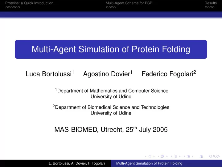 multi agent simulation of protein folding