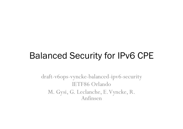 balanced security for ipv6 cpe