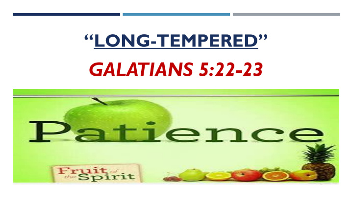 galatians 5 22 23 patience