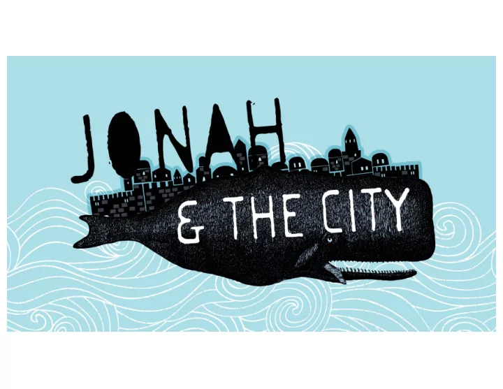 jonah 1 god calls jonah to nineveh jonah goes the other