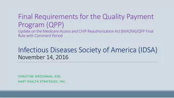 Final Requirements for the Quality Payment  Program (QPP)  Update on the Medicare Access and CHIP