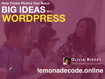 WORDPRESS O L I V I A B I S S E T  l e m o n a d e c o d e . c o m  lemonadecode.online  A B O U T