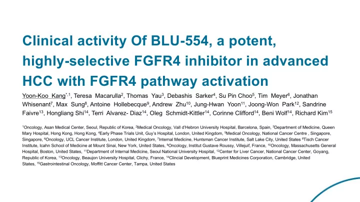 clinical activity of blu 554 a potent highly selective