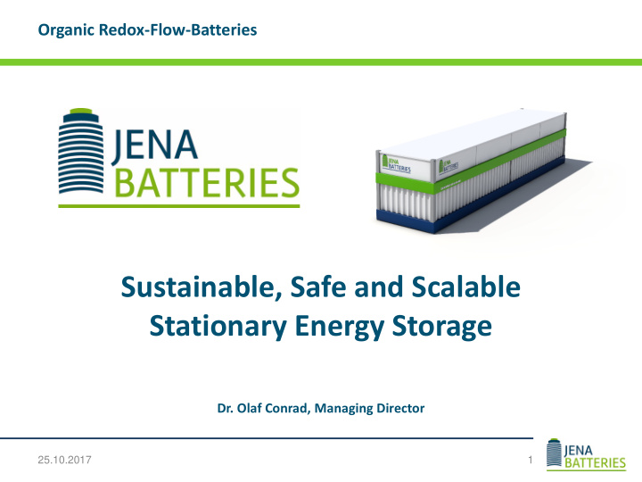 sustainable safe and scalable stationary energy storage