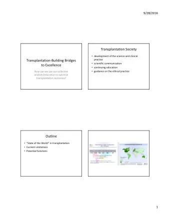 Transplantation Society  development of the science and clinical  practice Transplantation