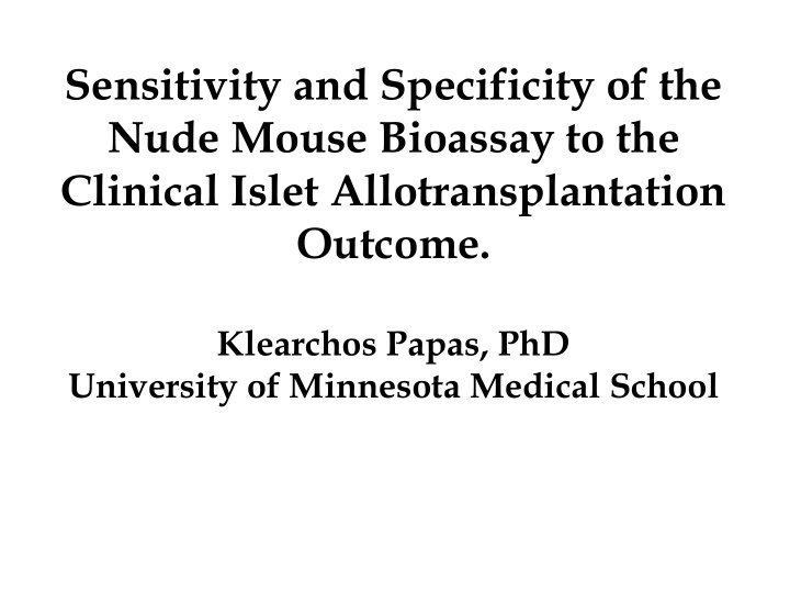 sensitivity and specificity of the nude mouse bioassay to