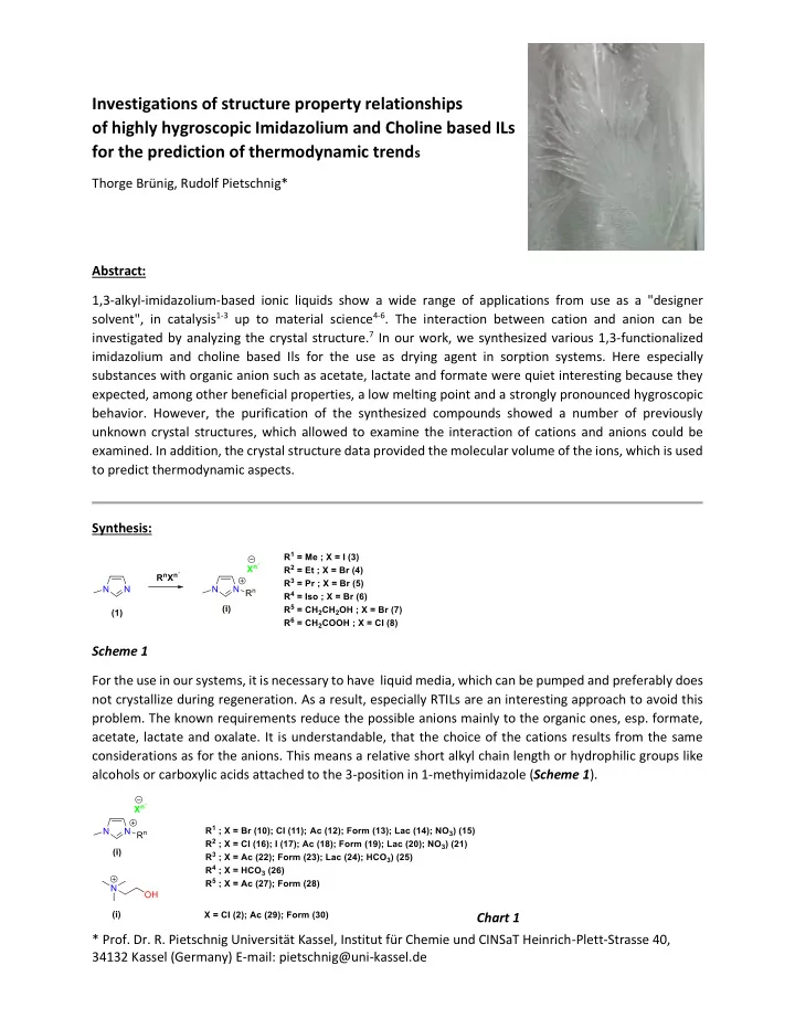 investigations of structure property relationships of