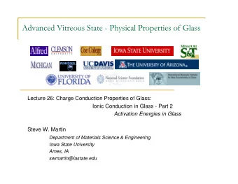 Advanced Vitreous State - Physical Properties of Glass  Lecture 26: Charge Conduction Properties of
