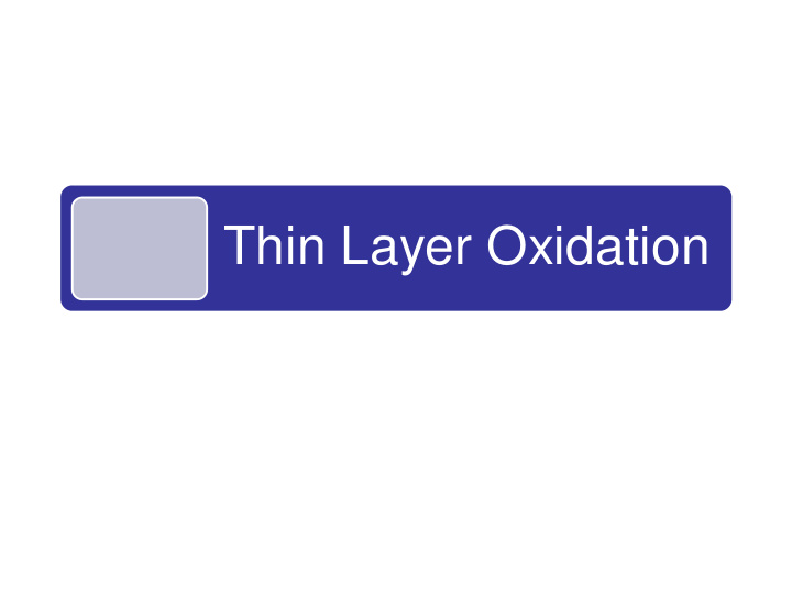 thin layer oxidation concept of clean surface