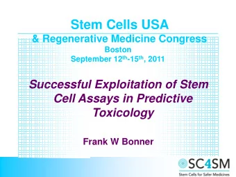 Stem Cells USA  &amp; Regenerative Medicine Congress  Boston September 12 th -15 th , 2011