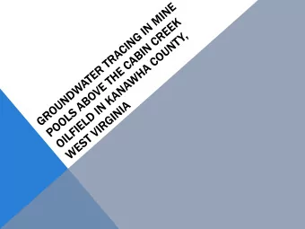 IN THE BEGINNING THERE WAS SALT  J.Q. DICKINSON SALT WORKS 1938  Nuttall Sandstones  AND NOW WE