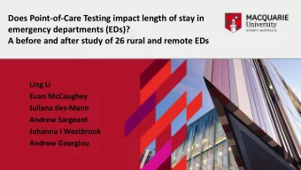 emergency departments (EDs)?  A before and after study of 26 rural and remote EDs  Ling Li  Euan